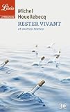 Rester Vivant Et Autres Textes