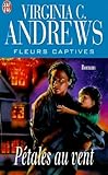 Fleurs Captives, Tome 2 : P%C3%A9tales Au Vent