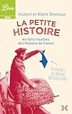 La Petite Histoire 60 Faits Insolites De Lhistoire De France