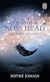 Les %C3%A9toiles De Noss Head, Tome 3 : Accomplissement