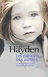 Les Enfants Des Autres   La Souffrance Des Enfants Meurtris