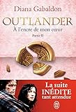 Outlander Tome 8 A Lencre De Mon Coeur Partie 2