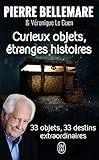 Curieux Objets, %C3%A9tranges Histoires