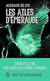 Les Ailes D'%C3%A9meraude, Tome 1 :