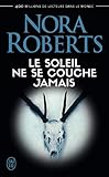 Le Soleil Ne Se Couche Jamais