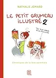 Le Petit Grumeau Illustr%C3%A9, Tome 2 : Chroniques De La Lose Parentale