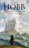 Le Fou Et Lassassin Tome 6 Le Destin De Lassassin