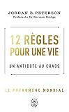 12 R%C3%A8gles Pour Une Vie : Un Antidote Au Chaos