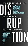 Disruption Intelligence Artificielle Fin Du Salariat Humanit Augmente
