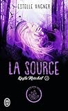 Kayla Marchal, Tome 3 : La Source
