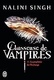 Chasseuse De Vampires Tome 11 La Prophtie De Larchange