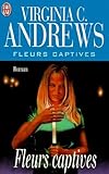 Fleurs Captives, Tome 1 :
