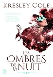Les Ombres De La Nuit Intgrale 3 Le Plaisir Dun Prince Le Dmon Des Tnbres La Prophtie Du Guerrier