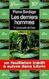 Les Derniers Hommes Tome 1 Le Peuple De Leau