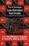 Les Derniers Hommes Tome 4 Les Chemins Du Secret
