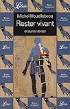 Rester Vivant Et Autres Textes