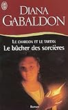 Le Chardon Et Le Tartan Tome 2 Le Bcher Des Sorcires