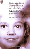 Une Enfance Dailleurs 17 Crivains Racontent