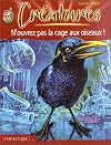 Créatures, tome 5 : N'ouvrez pas la cage aux oiseaux !
