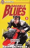 Racaille Blues Tome 5 Stairway To Heaven