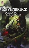 La Louve et l'Enfant, tome 1 : La Moïra
