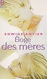 Eloge Des Mres