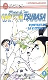Olive Tom Captain Tsubasa World Youth Tome 9 Linstant De La Victoire 