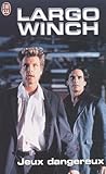 Largo Winch Tome 6 Jeux Dangereux