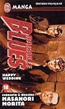 Racaille Blues Tome 18 Happy Wedding