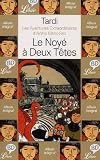 Les Aventures Extraordinaires Dadle Blancsec Tome 6 Le Noy Deux Ttes