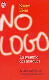 No Logo : La Tyrannie Des Marques