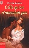 Celle Qu'on N'attendait Pas