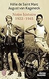 Notre Histoire 19221945