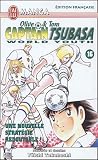 Captain Tsubasa World Youth Tome 16 Olive Tom Une Nouvelle Stratgie Redoutable 