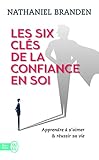 Les Six Cls De La Confiance En Soi