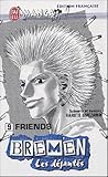 Bremen Les Djants Tome 9 Friends