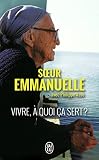 Vivre, %C3%A0 Quoi %C3%A7a Sert 