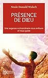 Pr%C3%A9sence De Dieu : Une Sagesse Extraordinaire Nous Entoure Et Nous Guide