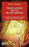 Treize Leons Sur La Vie Des Matres