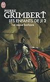 Les Enfants de Ji, Tome 2 : La veuve barbare