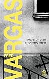 Pars Vite Et Reviens Tard