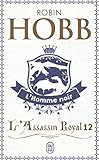 Lassassin Royal Tome 12 Lhomme Noir