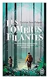 Les ombres filantes