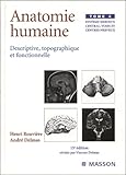 Anatomie Humaine Descriptive Topographique Et Fonctionnelle, Tome 4 : Syst%C3%A8me Nerveux Central, Voies Et Centres Nerveux