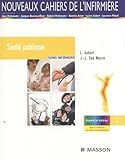 Sant Publique Soins Infirmiers Tome 1