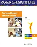 Soins Infirmiers Tome 1 Concepts Et Thories Dmarche De Soins
