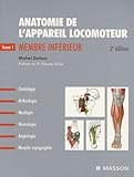 Anatomie De L'appareil Locomoteur Tome 1: Membre Inf%C3%A9rieur