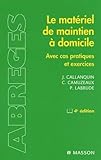 Le Matriel De Maintien Domicile Avec Cas Pratiques Et Exercices Ancien Prix Diteur 469 Euros