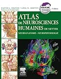 Atlas De Neurosciences Humaines De Netter: Neuroanatomie Neurophysiologie
