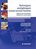 Techniques Analgsiques Craniocervicofaciales Odontostomatologie Mdecine Esthtique Ancien Prix Diteur 96 Euros